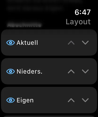 Die Liste „Bereiche“ auf der Apple Watch, jede Zeile mit einem Augensymbol zum Ein- und Ausblenden und zwei Pfeilen nach oben und unten – Aktuell, Niederschlag und Eigene.