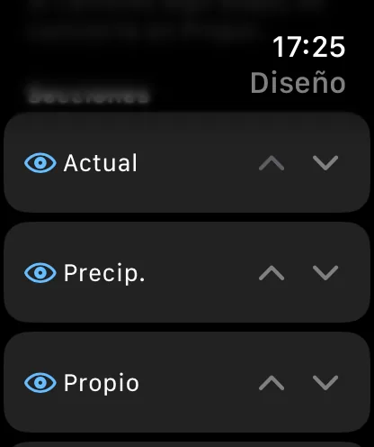 La lista Secciones en el reloj, cada fila con un interruptor de ojo y un par de chevrones hacia arriba y hacia abajo: Actual, Precip. y Personalizados.
