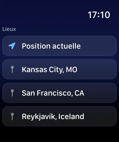 La liste des lieux de la montre, intitulée Lieux : une ligne Position actuelle avec une flèche bleue, puis Kansas City, MO avec une maison dorée, San Francisco, CA avec une épingle grise et Reykjavík, Islande avec une épingle grise.