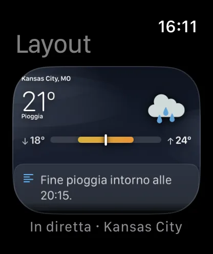 La schermata Layout sull’orologio, intitolata Layout, con un’anteprima in tempo reale in scala ridotta della schermata principale con Kansas City a 72 gradi e Nuvoloso, con la didascalia Live · Kansas City.