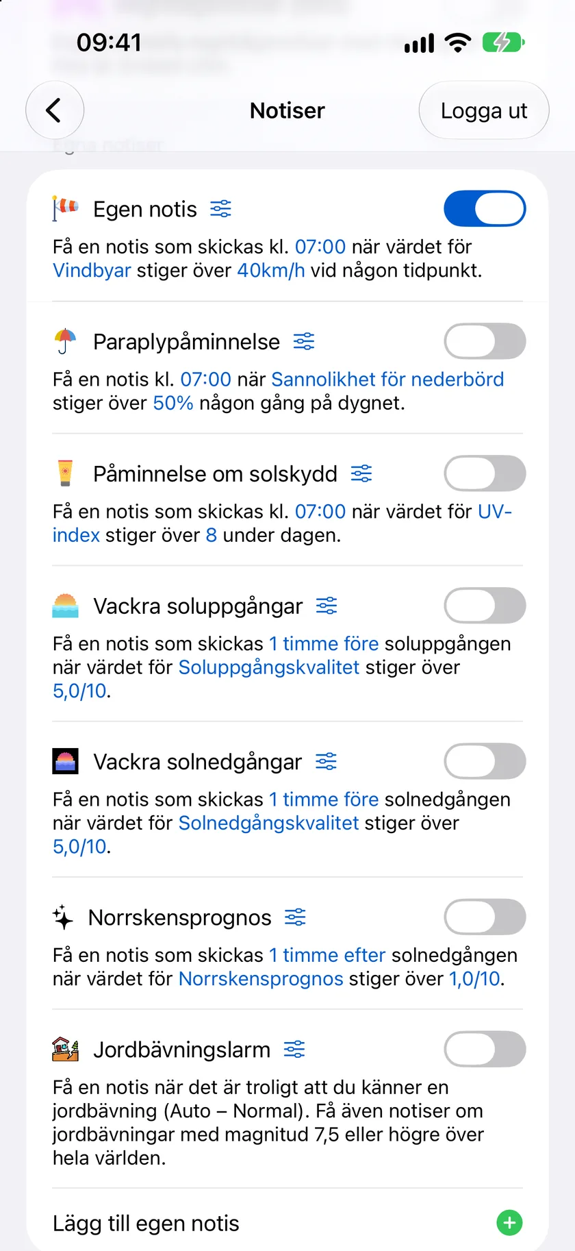 Listan Egna notiser med Jordbävningsnotis, Vackra solnedgångar, Solskyddspåminnelse, Paraplypåminnelse och en egen notis om vindbyar, där var och en sammanfattar sin regel i en mening.