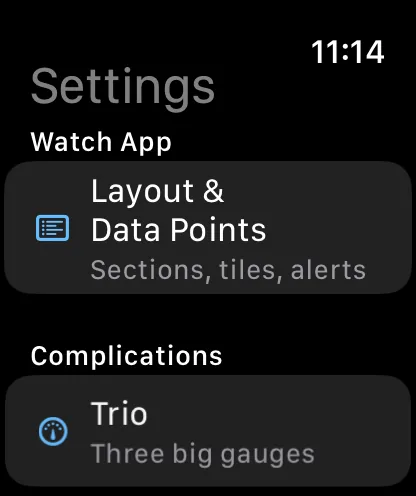 The watch app's Settings screen on Apple Watch: a Watch App section holding Layout and Data Points, subtitled Sections, tiles, alerts, with a Complications section beginning below it at Trio, Three big gauges.